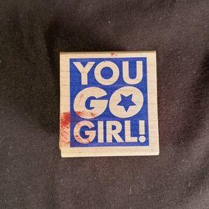 Stamp Craft * Rubber Stamp * You Go Girl! * 440D65 * 1.5" Stamp